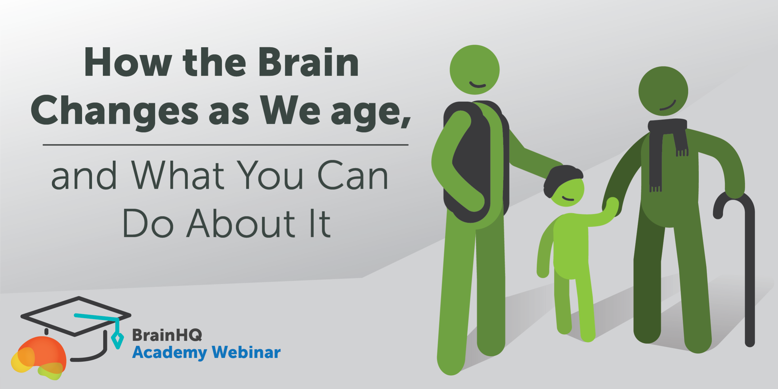 Dec2023_AgingBrain Webinar title card: "How The Brain Changes As We Age"