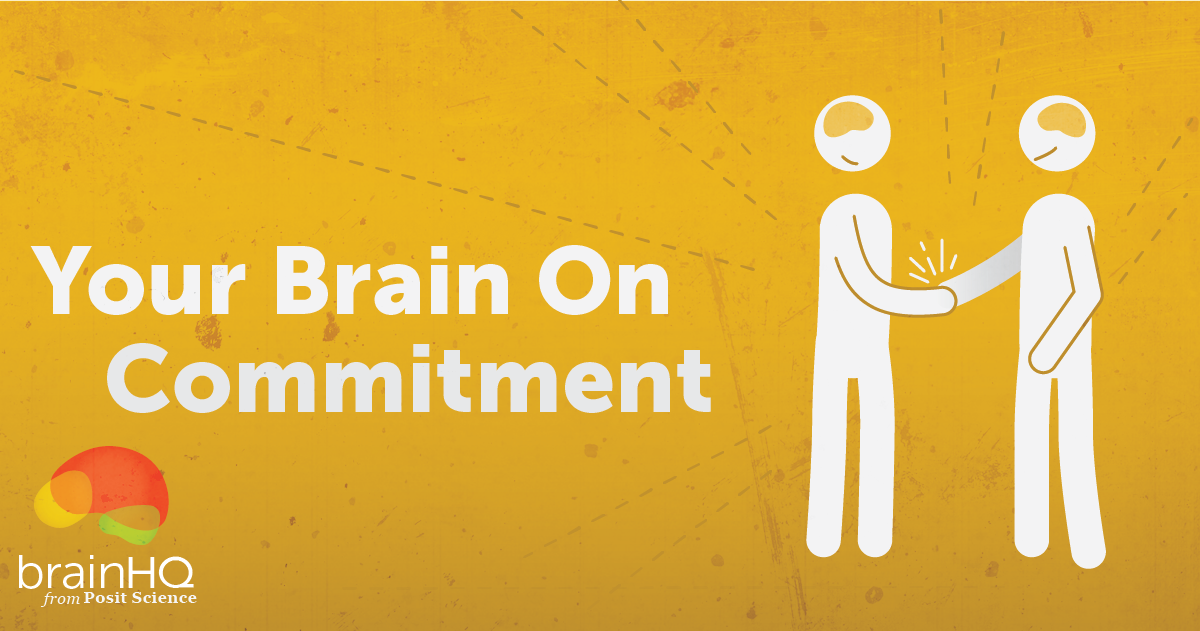 Your Brain on Commitment
