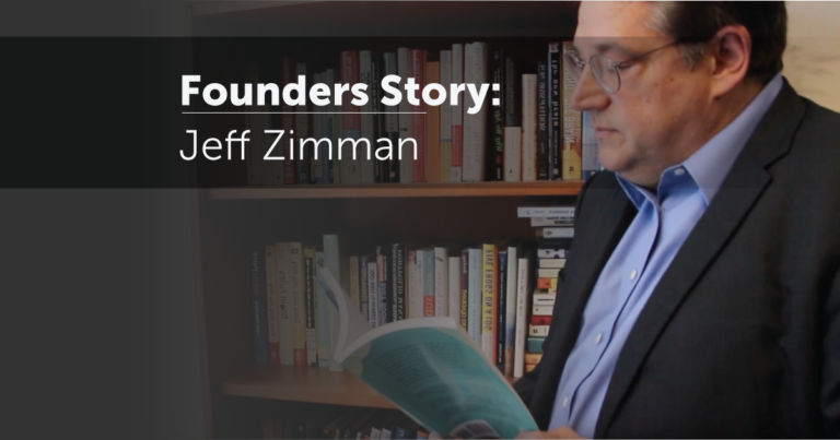 Founder’s Story – Jeff Zimman